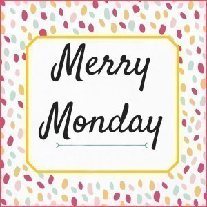 Merry Monday