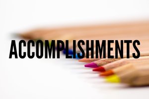 ACCOMPLISHMENTS